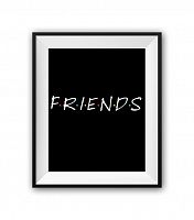 постер friends а4 в Мурманске